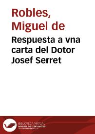 Respuesta a vna carta del Dotor Josef Serret