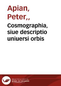 Cosmographia, siue descriptio uniuersi orbis