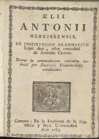 Aelii Antonii Nebrissensis, De institutione grammaticae. Libri duo