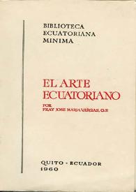 El arte ecuatoriano / por José María Vargas, O.P. | Biblioteca Virtual Miguel de Cervantes