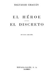 El Héroe ; El Discreto / Baltasar Gracián | Biblioteca Virtual Miguel de Cervantes
