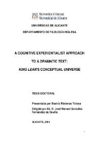 A cognitive experientialist approach to a dramatic text : King Lear's conceptual universe / Beatriz Ródenas Tolosa | Biblioteca Virtual Miguel de Cervantes