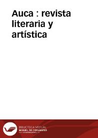 Auca : revista literaria y artística | Biblioteca Virtual Miguel de Cervantes