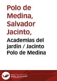 Academias del jardín / Jacinto Polo de Medina | Biblioteca Virtual Miguel de Cervantes