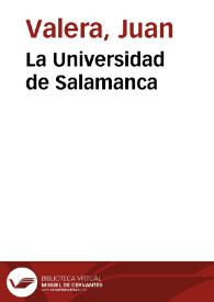 La Universidad de Salamanca / Juan Valera | Biblioteca Virtual Miguel de Cervantes