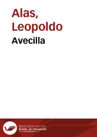 Avecilla / Leopoldo Alas | Biblioteca Virtual Miguel de Cervantes