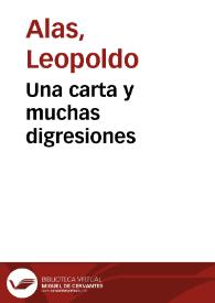 Una carta y muchas digresiones / Leopoldo Alas | Biblioteca Virtual Miguel de Cervantes