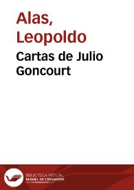 Cartas de Julio Goncourt / Leopoldo Alas | Biblioteca Virtual Miguel de Cervantes