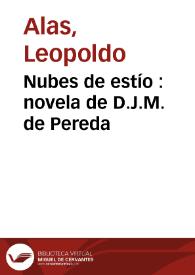 Nubes de estío : novela de D.J.M. de Pereda / Leopoldo Alas | Biblioteca Virtual Miguel de Cervantes
