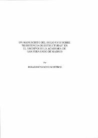 Un manuscrito del siglo XVIII sobre "Resistencia de estructuras" en el Archivo de la Academia de San Fernando de Madrid / Rosario Camacho Martínez | Biblioteca Virtual Miguel de Cervantes