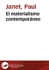 El materialismo contemporáneo / Paul Janet; versión española del Doctor Aguilar y Lara | Biblioteca Virtual Miguel de Cervantes