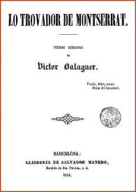 Lo trovador de Montserrat / poesias catalanas de Victor Balaguer | Biblioteca Virtual Miguel de Cervantes