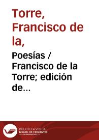Poesías / Francisco de la Torre; edición de Alonso Zamora Vicente | Biblioteca Virtual Miguel de Cervantes