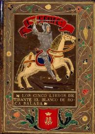Los cinco libros del esforçado e invencible cavallero Tirante el Blanco de Roca Salada ... | Biblioteca Virtual Miguel de Cervantes