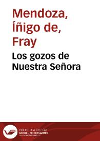 Los gozos de Nuestra Señora / Fray Íñigo de Mendoza | Biblioteca Virtual Miguel de Cervantes