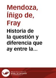 Historia de la questión y diferencia que ay entre la Razón y la Sensualidad / Fray Íñigo de  Mendoza | Biblioteca Virtual Miguel de Cervantes