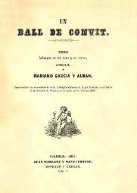 Un ball de convit : pieza bilingüe en un acto y en verso / original de Mariano García y Alban | Biblioteca Virtual Miguel de Cervantes