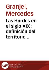 Las Hurdes en el siglo XIX : definición del territorio y evolución demográfica / Mercedes Granjel | Biblioteca Virtual Miguel de Cervantes