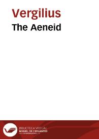 The Aeneid / Vergilius | Biblioteca Virtual Miguel de Cervantes