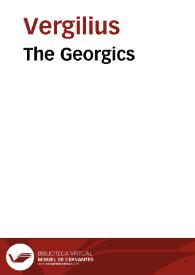 The Georgics / Vergilius | Biblioteca Virtual Miguel de Cervantes