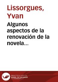 Algunos aspectos de la renovación de la novela española desde 1975 / Yvan Lissorgues | Biblioteca Virtual Miguel de Cervantes