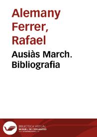 Ausiàs March. Bibliografia / Rafael Alemany | Biblioteca Virtual Miguel de Cervantes