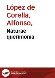 Naturae querimonia / per Alfonsum Lupeium Curaeleanum ... | Biblioteca Virtual Miguel de Cervantes