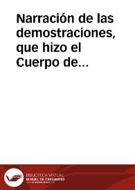 Narración de las demostraciones, que hizo el Cuerpo de Comerciantes de Vara de la ciudad de Valencia | Biblioteca Virtual Miguel de Cervantes