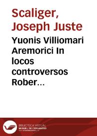 Yuonis Villiomari Aremorici In locos controversos Roberto Titii animaduersorum liber ... | Biblioteca Virtual Miguel de Cervantes