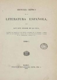 Historia crítica de la literatura española. Tomo I / por don José Amador de los Ríos ... | Biblioteca Virtual Miguel de Cervantes
