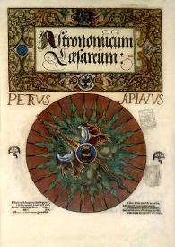 Astronomicum Caesareum / [Petrus Apianus] | Biblioteca Virtual Miguel de Cervantes