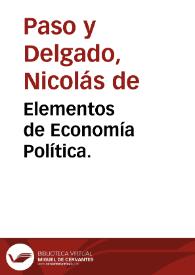 Elementos de Economía Política. | Biblioteca Virtual Miguel de Cervantes