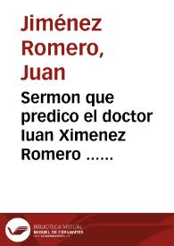 Sermon que predico el doctor Iuan Ximenez Romero ... en las honras que hizo la ciudad de Granada a la ... Reyna doña Margarita de Austria... | Biblioteca Virtual Miguel de Cervantes