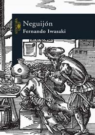 Neguijón [Fragmento] / Fernando Iwasaki | Biblioteca Virtual Miguel de Cervantes