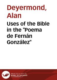 Uses of the Bible in the "Poema de Fernán González" / Alan Deyermond | Biblioteca Virtual Miguel de Cervantes