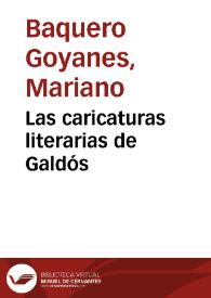Más información sobre Las caricaturas literarias de Galdós / Mariano Baquero Goyanes