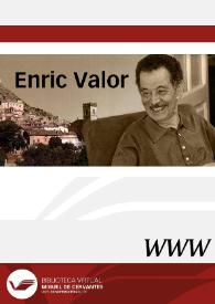 Enric Valor / directora Verònica Cantó | Biblioteca Virtual Miguel de Cervantes
