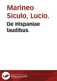 De Hispaniae laudibus. | Biblioteca Virtual Miguel de Cervantes