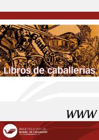 Libros de caballerías / Juan Manuel Cacho Blecua | Biblioteca Virtual Miguel de Cervantes