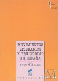 Movimientos literarios y periodismo en España / M.ª del Pilar Palomo, editora | Biblioteca Virtual Miguel de Cervantes