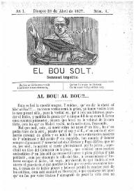 El Bou Solt : semanari impolític. Añ I, núm. 1 (Disapte 28 de Abril de 1877) [sic] | Biblioteca Virtual Miguel de Cervantes
