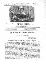 El Bou Solt : semanari impolític. Añ I, núm. 3 (Disapte 26 de Maich de 1877) [sic] | Biblioteca Virtual Miguel de Cervantes