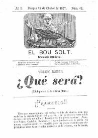 El Bou Solt : semanari impolític. Añ I, núm. 12 (Disapte 28 de Chuliól de 1877) [sic] | Biblioteca Virtual Miguel de Cervantes