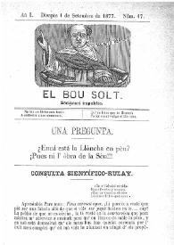 El Bou Solt : semanari impolític. Añ I, núm. 17 (Disapte 1 de Setembre de 1877) [sic] | Biblioteca Virtual Miguel de Cervantes