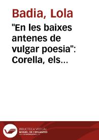 "En les baixes antenes de vulgar poesia": Corella, els mites i l'amor / Lola Badia | Biblioteca Virtual Miguel de Cervantes