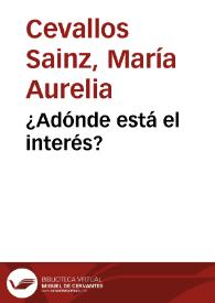 ¿Adónde está el interés? | Biblioteca Virtual Miguel de Cervantes