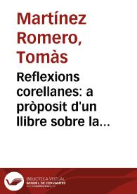 Reflexions corellanes: a pròposit d'un llibre sobre la literatura i l'espiritualitat de Corella / Tomàs Martínez Romero | Biblioteca Virtual Miguel de Cervantes