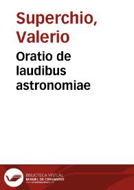 Oratio de laudibus astronomiae | Biblioteca Virtual Miguel de Cervantes