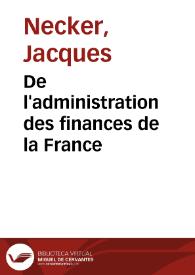 De l'administration des finances de la France | Biblioteca Virtual Miguel de Cervantes