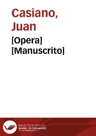 [Opera] [Manuscrito] | Biblioteca Virtual Miguel de Cervantes